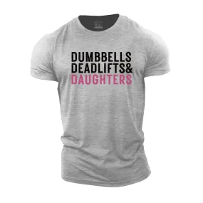 Dumbbells Deadlifts Daughters Graphic Cotton T-Shirts