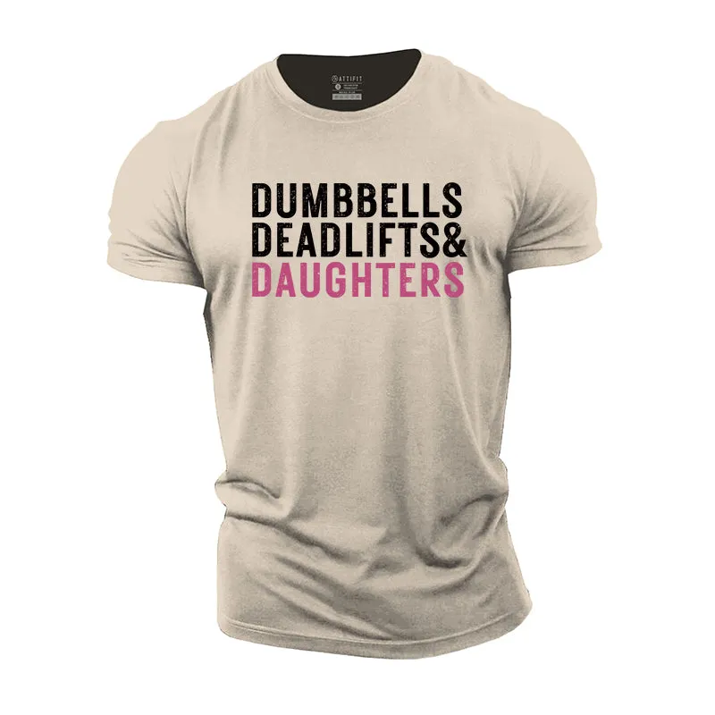 Dumbbells Deadlifts Daughters Graphic Cotton T-Shirts
