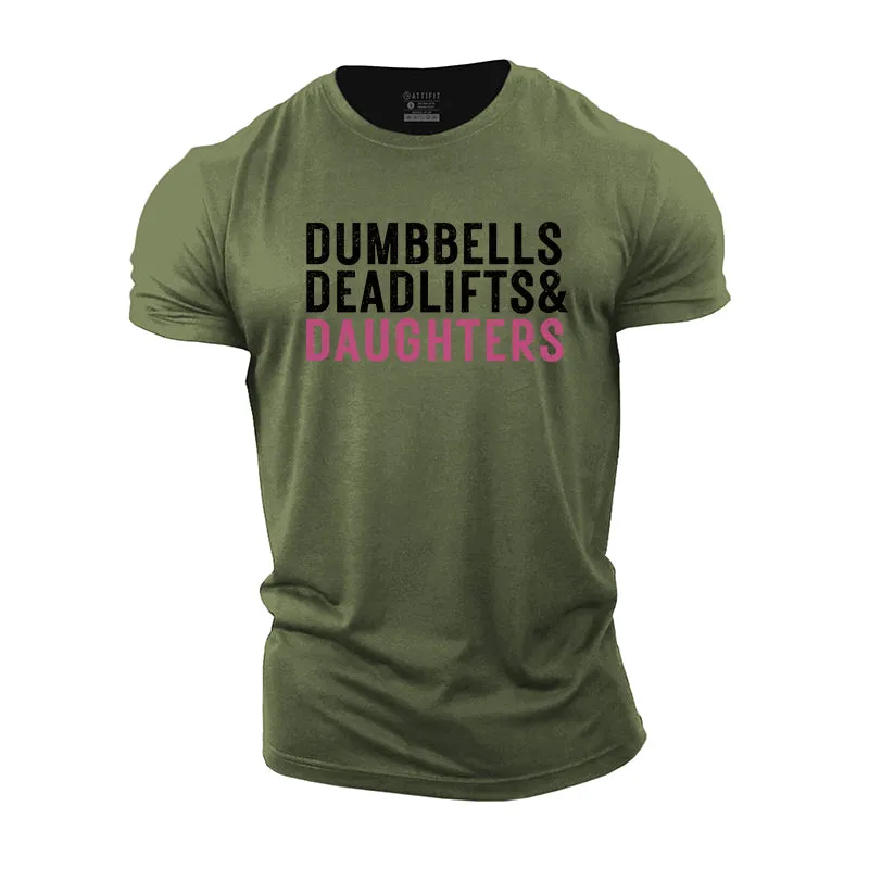 Dumbbells Deadlifts Daughters Graphic Cotton T-Shirts